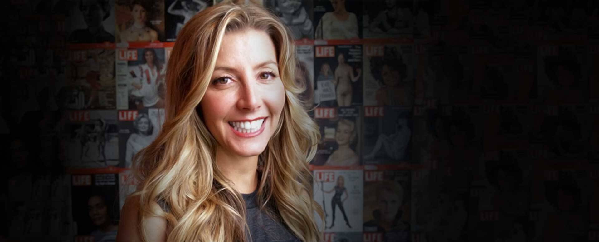 Sara Blakely – Business & Life Lessons From a Self-Made