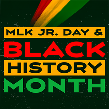 Black History Month & MLK Commemoration